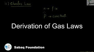 Derivation of Gas Laws