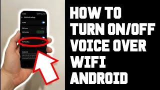 How To Turn On/Off WiFi Calling Android Phone & How To Set Voice Over Wifi as Your Preferred Option