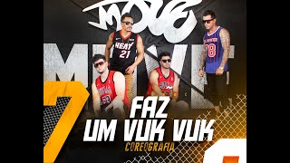 Faz um Vuk Vuk  Coreografia  Move Dance