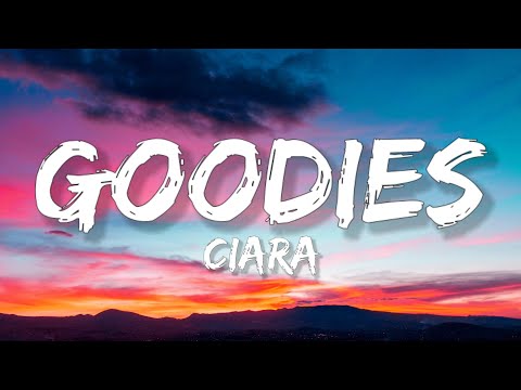 Ciara - Goodies (Lyrics) feat. Petey Pablo