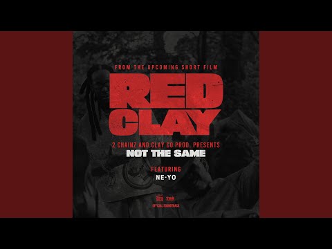 NOT THE SAME (from the Short Film "Red Clay")