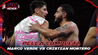 Marco Verde vs. Cristian Montero | Pelea completa | #Box Azteca