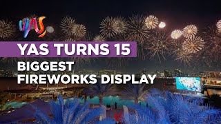 Biggest Firework Display on Yas Island | #YasTurns15
