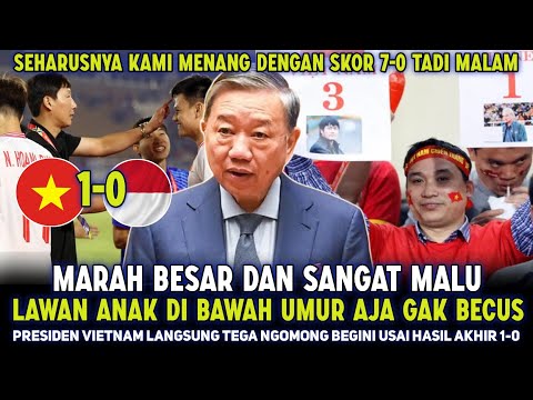 PRESIDEN VIETNAM MARAH DAN AKUI MALU❗USAI NEGARA NYA HANYA BISA MENANG 1-0 LAWAN INDONESIA JUNIOR❗