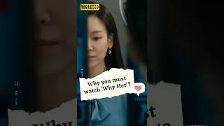 Why you must watch 'Why Her'? Korean Drama