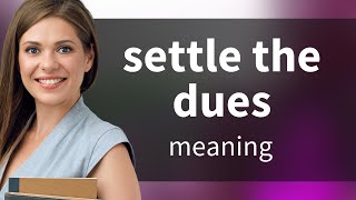 Settling the Dues: Understanding English Idioms