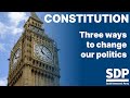 UK Political System Challenges and Reforms