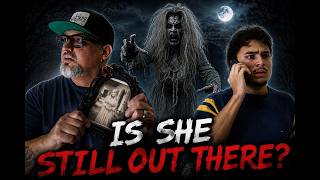 Is She Still Out There? | La Llorona