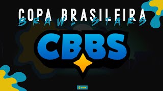 CBBS 2025 - COPA BRASILEIRA de BRAWL STARS #brawlstars