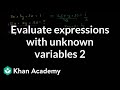 Evaluating Expressions with Unknown Variables