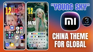 Install “Young Sky” China Theme On Xiaomi Global Devices