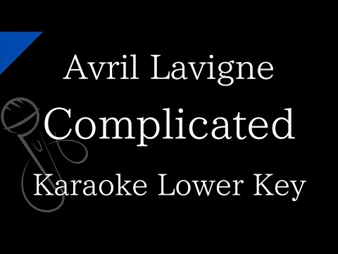 【Karaoke Instrumental】Complicated / Avril Lavigne【Lower Key】