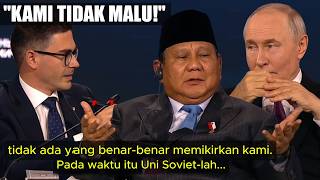 Ditanya Tunduk ke Washington, PRABOWO BERI JAWABAN 'Cerdas' DI DEPAN PUTIN! EEF 2026