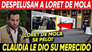 ULTIMA HORA ¡DESPELUSAN A LORET DE MOLA SUDA FRIO! CLAUDIA LO HUNDE MAS SUCEDIO LO INEVITABLE 