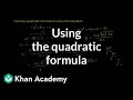 Mastering the Quadratic Formula