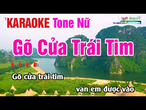 Gõ Cửa Trái Tim Karaoke Tone Nữ | Beat Chuẩn Nhạc Sống Thanh Ngân