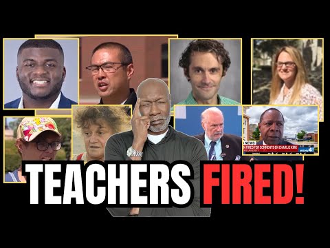 30 Minutes Of Teachers Being FIRED, PUT ON LEAVE For Celebrating Charlie Kirk's Death