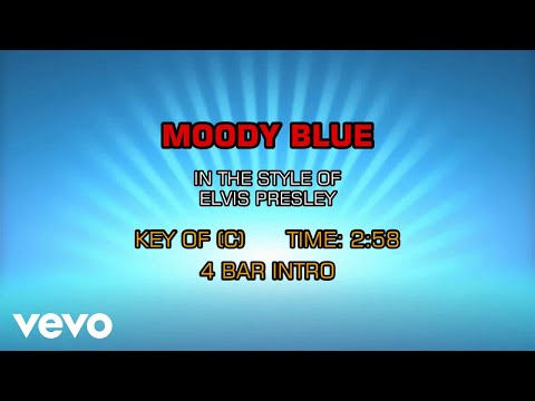 Elvis Presley – Moody Blue (Karaoke)