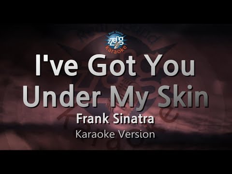 Frank Sinatra-I’ve Got You Under My Skin (Karaoke Version)