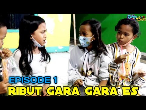 RIBUT GARA GARA ES | EPISODE 1