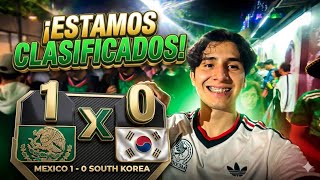 ¡ESTAMOS CLASIFICADOS! Reacción México vs Corea del Sur (1-0) Copa del Mundo 2026