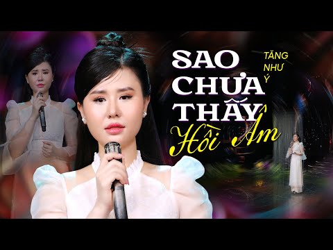 Sao Chưa Thấy Hồi Âm - Tăng Như Ý | 4K MV Official