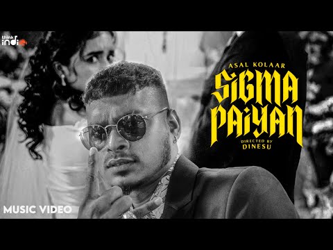 Asal Kolaar - Sigma Paiyan (Music Video) | Think Indie