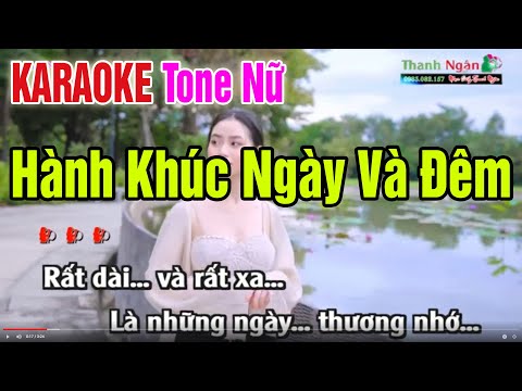 Hành Khúc Ngày Và Đêm Karaoke Tone Nữ 2022 | Karaoke Nhạc Sống Thanh Ngân