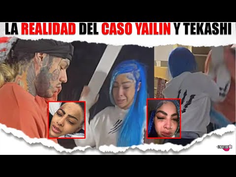 CASO YAILIN Y TEKASHI