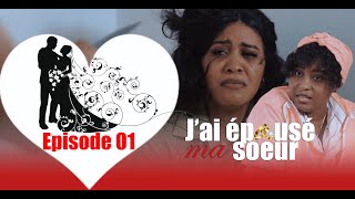 J'ai Epousé Ma Soeur  Part 1
