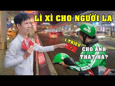 Thử Lì Xì Cho Nhiều Người Lạ 🧧