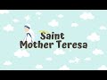 Mother Teresa and the Saints