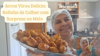 Sobra de Arroz? Faz Esse Bolinho Recheado Antigo que é Sucesso!