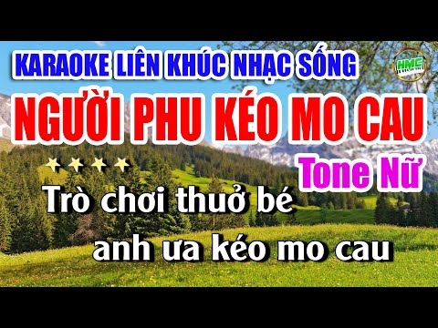 Karaoke Liên khúc Nhạc Sống Tone Nữ Dễ Hát | Tuyển Chọn Nhạc Vàng Bolero – Người Phu Kéo Mo Cau