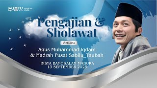 [LIVE] PENGAJIAN UMUM GUS H.M. IQDAM DI INSYA BANGKALAN MADURA (13 SEPTEMBER 2025 )