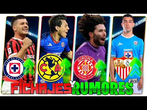 PRIMEROS MEXICANOS A EUROPA | FICHAJE OFICIAL DEL AMÉRICA | RUMORES Y FICHAJES APERTURA 2025
