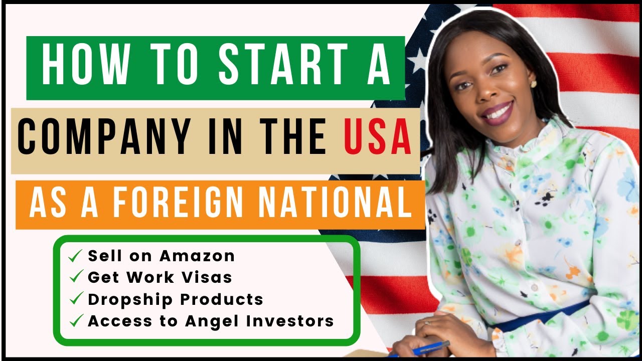 How to Start a Business in the USA for Non-Citizens 2024