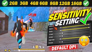NEW BEST SENSITIVITY For 99% Headshot Rate ☠️🔥 2gb, 4gb, 6gb, 8gb,12gb Ram All Devices || Free Fire
