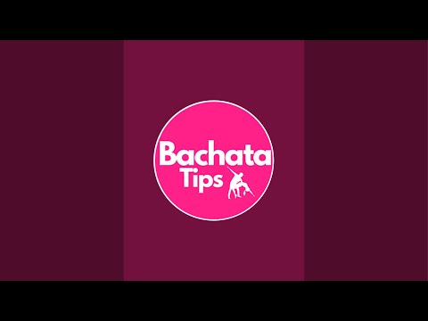 Bachata Tips is live!