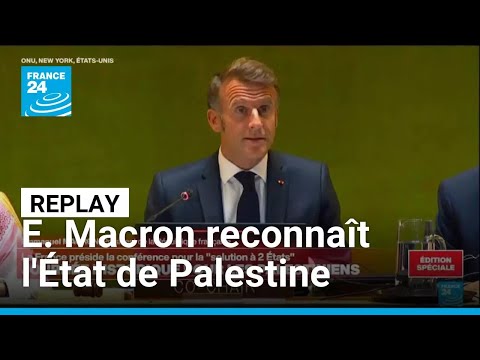 REPLAY - La France reconnaît l'État de Palestine : le discours d'Emmanuel Macron à l'ONU