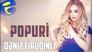 Deniz Firudinli - Popuri 2024