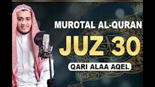 avc Murotal Al Quran Juz 30 Juz Amma Merdu By Alaa Aqel   Murotal Al