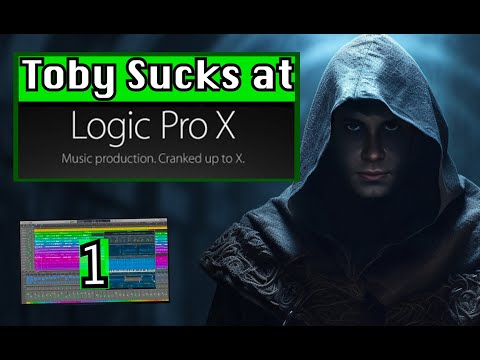 Toby Sucks at Logic Pro X