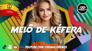 MELÔ DE KÉFERA - LINDO REGGAE REMIX 2025 - REGGAE EXCLUSIVO ‪( Reggae Internacional ) Ronald Remix