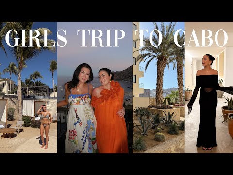 VLOG: girls trip to CABO! perfect itinerary + fun nights out + relaxing vacation in mexico