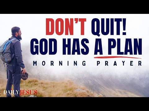 Stand Strong In The Lord: Do Not Quit | A Blessed Morning Prayer To Start Your Day With God