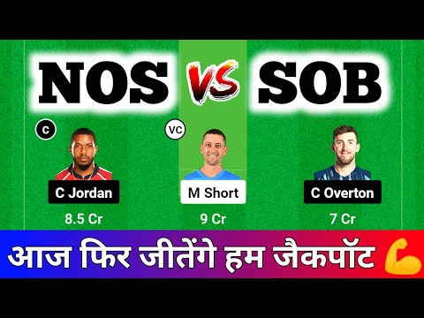 NOS vs SOB | NOS vs SOB Match Dream11 Prediction | Northern vs Southern Brave Dream11 Prediction