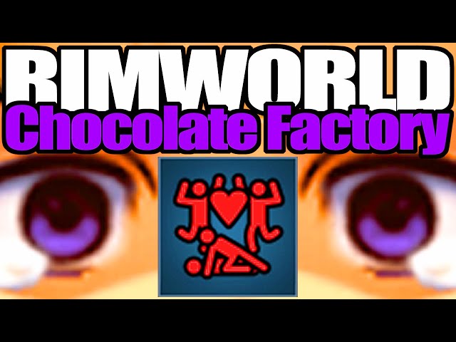 What a Terrible Day to Have Eyes | Rimworld: Chocolate Factory #16