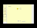 Solving One Step Equations Involving Fractions