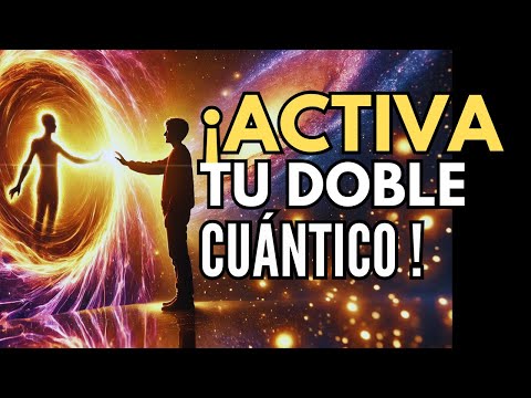 🌌 ACTIVA TU DOBLE CUÁNTICO con esta MEDITACIÓN PODEROSA